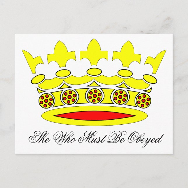 She Who Must Be Obeyed Postcard (Front)