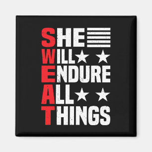 She Will Endure All Things 1  Magnet