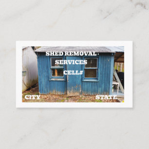 shed shack building delipidated  shed removal business card