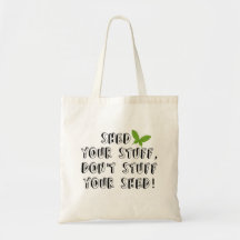 Shed your stuff don't stuff your shed bag