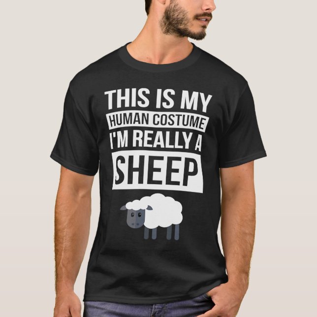 Sheep Halloween This Is My Human Costume I'm Reall T-Shirt (Front)