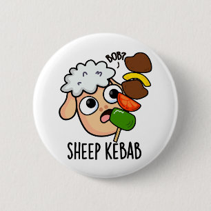 Sheep Kebab Funny Shish Kebab Pun 6 Cm Round Badge
