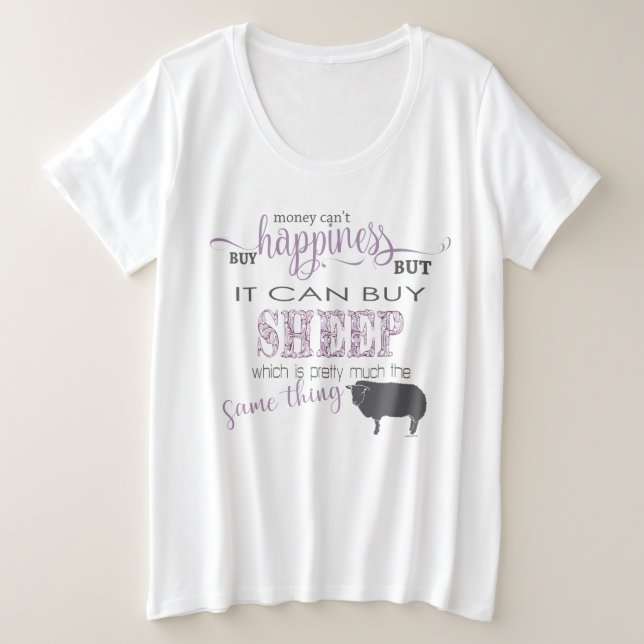 SHEEP LOVER | Money Can't Buy Happiness Plus Size T-Shirt (Design Front)