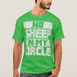 Sheep Quotes Farmer Farm Animal Distressed T-Shirt