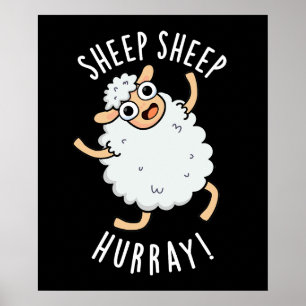 Sheep Sheep Hurray Funny Animal Pun Dark BG Poster