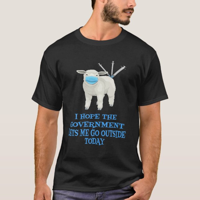 Sheep Sheeple Anti Vaccine Vax Mask Mandate Wants T-Shirt (Front)