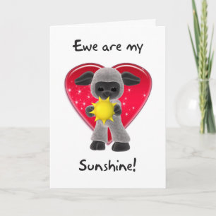 Sheep Valentine's Day Card - Ewe Are My Sunshine