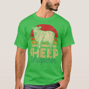 Sheep Whisperer Flock Herd Farmer Homestead T-Shirt