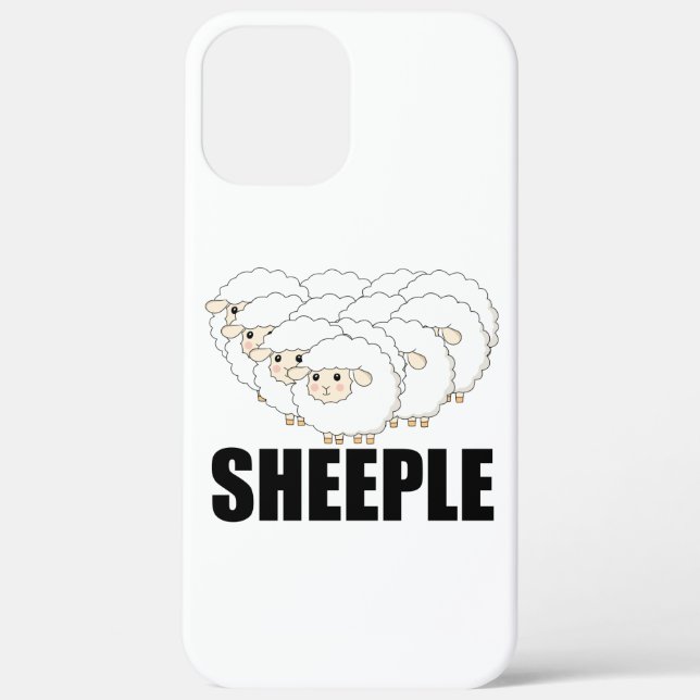 Sheeple Question Nothing Remain Terrified - Sheep Case-Mate iPhone Case (Back)