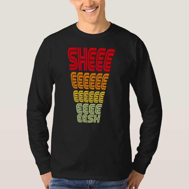 Sheesh Retro  Sheesh Trending Meme Retro Sheesh T-Shirt (Front)