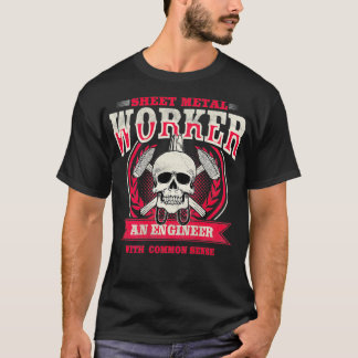 Sheet Metal Worker Gifts Funny Design on Back  T-Shirt