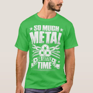 Sheet Metal Worker Metalworker Gift Idea Present 3 T-Shirt