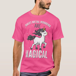 Sheet Metal Workers Are Magical Unicorn Job Profes T-Shirt