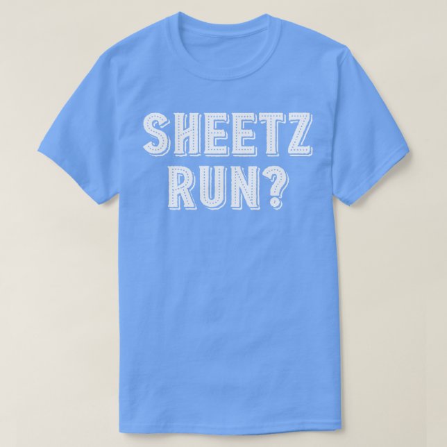 sheetz run T-Shirt (Design Front)