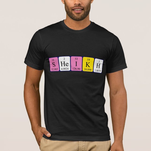 Sheikh periodic table name shirt (Front)