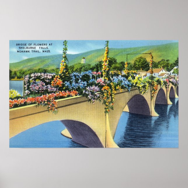Shelburne Falls Bridge of Flowers Poster (Front)