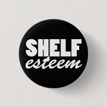 Shelf-esteem (button)