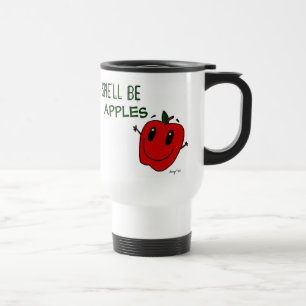 SHE'LL BE APPLES Travel Mug