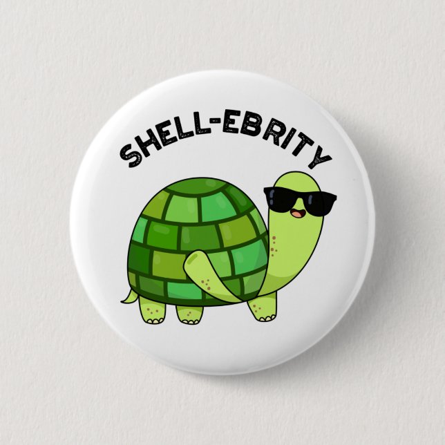Shell-ebrity Funny Celebrity Tortoise Pun  6 Cm Round Badge (Front)