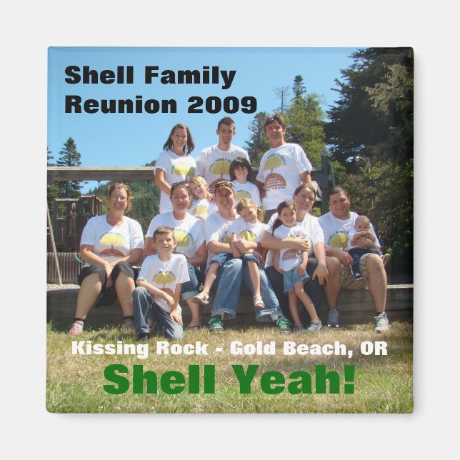 Shell Family Reunion 2009 Magnet (Front)