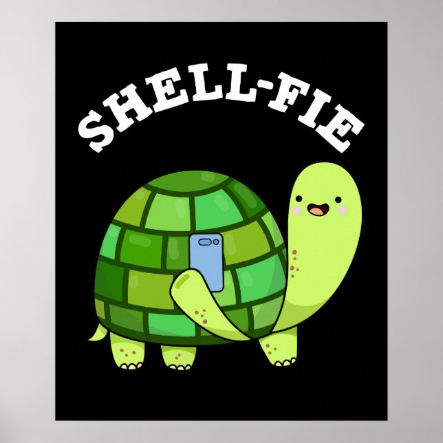 Shell-fie Funny Tortoise Selfie Pun Dark BG Poster (Front)