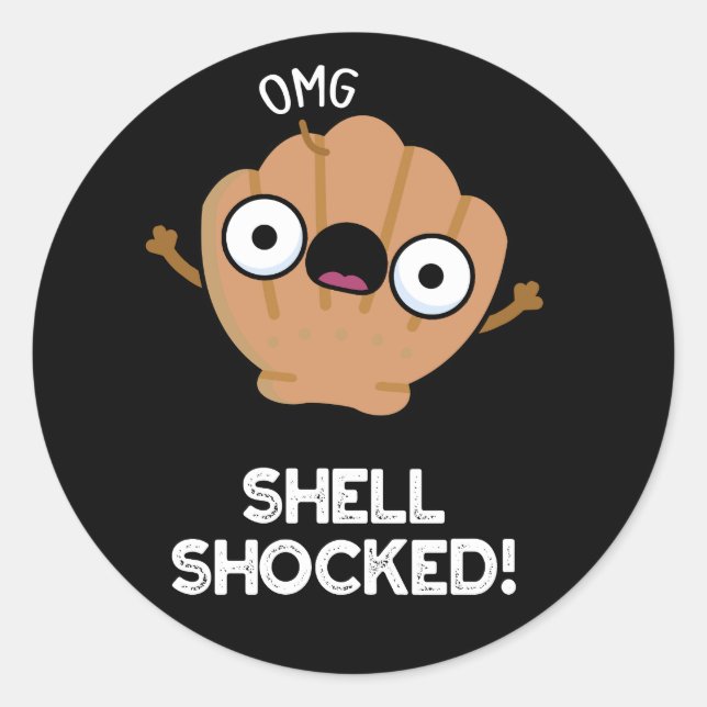 Shell Shocked Funny Seashell Pun Dark BG Classic Round Sticker (Front)