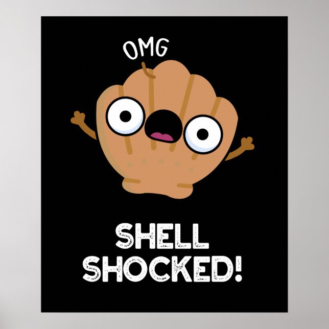 Shell Shocked Funny Seashell Pun Dark BG Poster (Front)