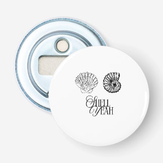Shell Yeah bottle opener