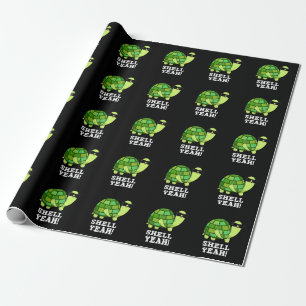Shell Yeah Funny Tortoise Pun Dark BG Wrapping Paper