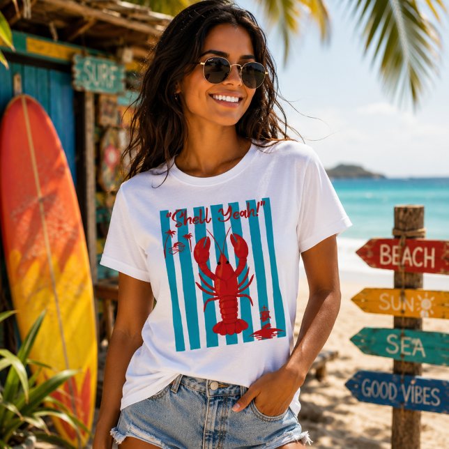 "Shell Yeah!" Nautical Red Lobster Coastal Summer  T-Shirt (Creator Uploaded)