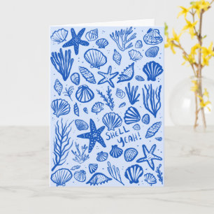SHELL YEAH Seashell Beach Birthday Congratulations Card