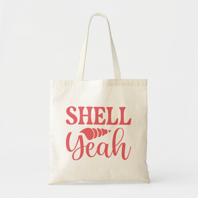 Shell Yeah Tote Bag (Front)