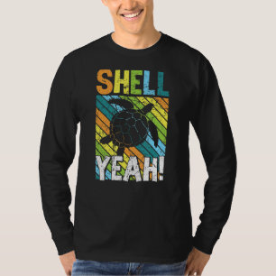 Shell Yeah Turtle Earth Day World Planet Day Vinta T-Shirt