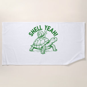Shell Yeah Turtle Snail Funny Beach Towel