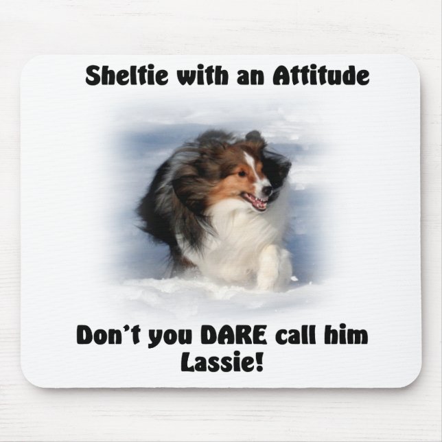 Sheltie Attitude Mousepad (Front)