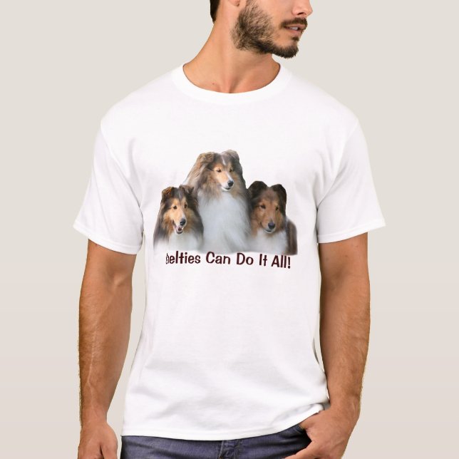 Sheltie Can Do It All Unisex T-Shirt (Front)