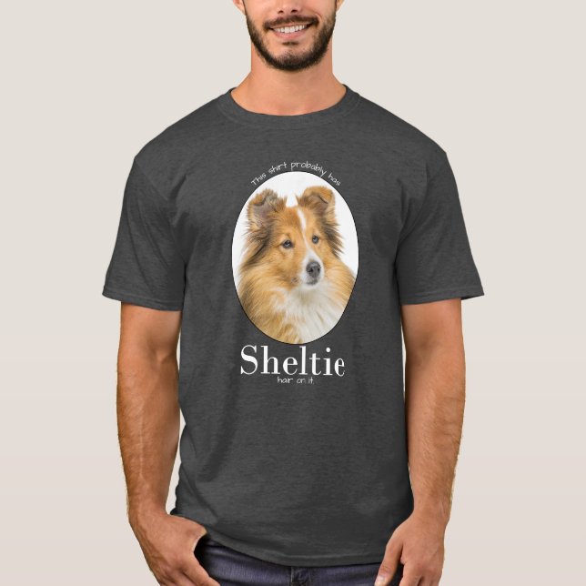 Sheltie Hair T-Shirt (Front)