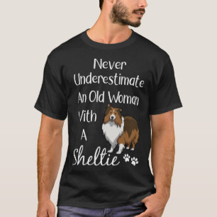 Sheltie Old Woman and Sheltie Sheltie Mum T-Shirt