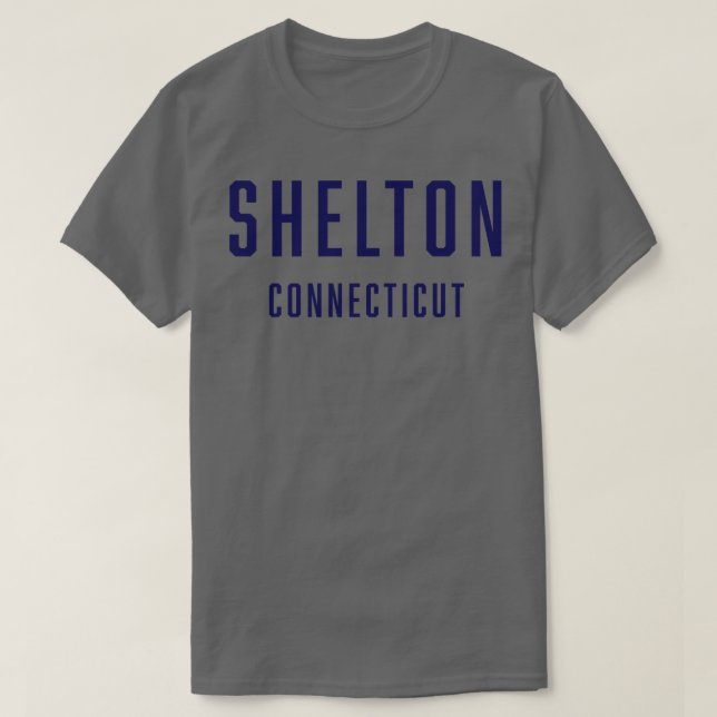 Shelton Connecticut TShirt (Design Front)