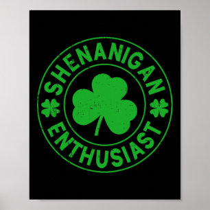 Shenanigan Enthusiast Poster