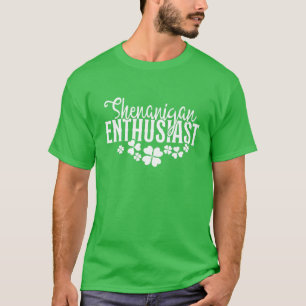 Shenanigan Enthusiast T-Shirt