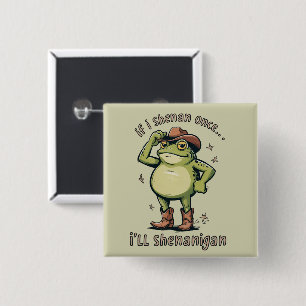 Shenanigan Funny Mental Health Frog 15 Cm Square Badge