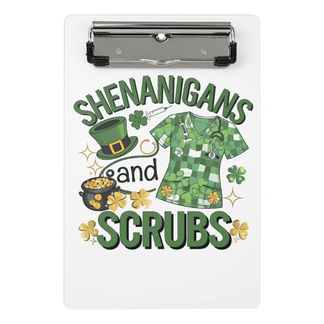 Shenanigans and Scrubs Funny Nursing St Patrick's  Mini Clipboard (Front)