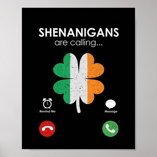 Shenanigans are calling St. Patrick's Day Funny Poster (Front)