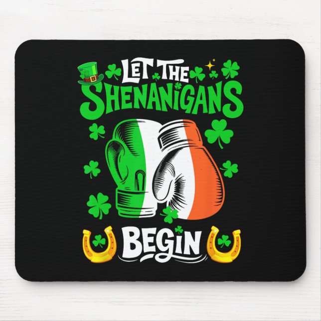 Shenanigans Begin St. Patrick's Day Boxing Player  Mouse Pad (Front)