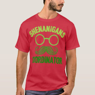 Shenanigans coordinator1 T-Shirt