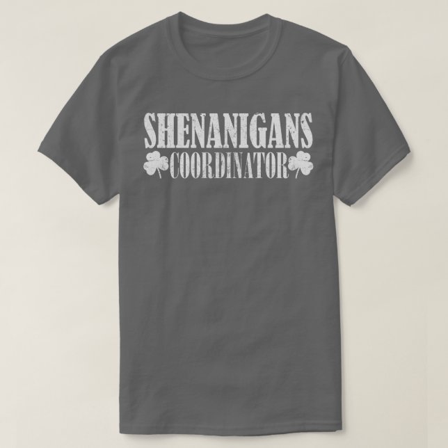 shenanigans coordinator 5 T-Shirt (Design Front)