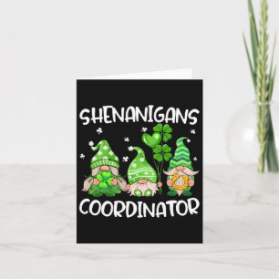 Shenanigans Coordinator Cute Gnomes Teachers St Pa Card