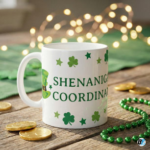 Shenanigans Coordinator Funny St Patrick's Day Coffee Mug