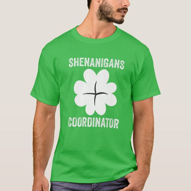 Shenanigans Coordinator Funny St Patricks Day Teac T-Shirt (Front)